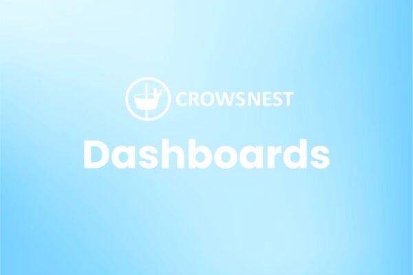 Crows Nest Software Update introducing Dashboards